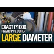 Exact PipeCut P1000 | Large Diameter Plastic Pipe Cutter | PP, PE, PVC, HDPE